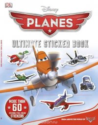 Ultimate Sticker Book: Disney Planes