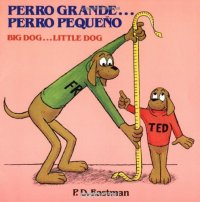 Perro grande... Perro pequeno / Big Dog... Little Dog