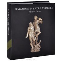 Baroque & Later Ivories