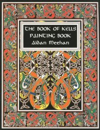  - «The Book of Kells: Painting Book»