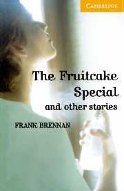 The Fruitcake Special and Other Stories: Level 4