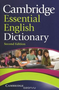 Cambridge. Essential English Dictionary