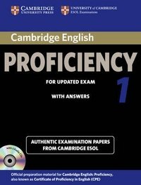 Proficiency for Updated Exam 1: Authentic Examination Papers From Cambridge Esol: With Answers (+2 CD)