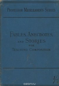 Fables, Anecdotes and Stories for Teaching Composition