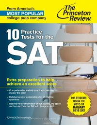 10 PRACTICE TESTS SAT 2016