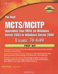 The Real MCTS/MCITP: Upgrading Your MCSE on Windows Server 2003 to Windows Server 2008: Exam 70-649: Prep Kit (+ CD-ROM)