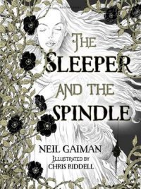 The Sleeper and the Spindle