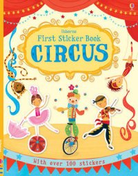 First Sticker Book: Circus