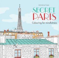 Secret Paris: Colouring for Mindfulness