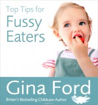 Top Tips for Fussy Eaters