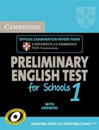 Preliminary English Test for Schools 1 with Answers: Level B1: Examination Papers from University of Cambridge ESOL Examinations