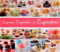 Cupcakes, Cupcakes, and More Cupcakes!