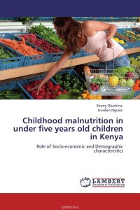 Childhood malnutrition in under five years old children in Kenya