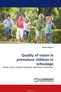 Quality of vision in premature children in schoolage