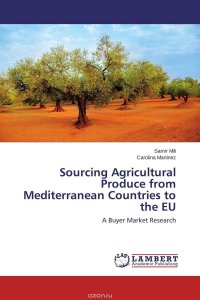 Sourcing Agricultural Produce from Mediterranean Countries to the EU