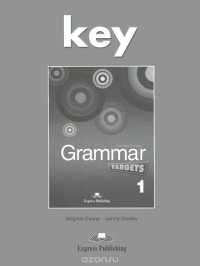 Grammar 1: Targets: Key