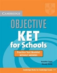 Objective KET for Schools: Practice Test Booklet without Answers