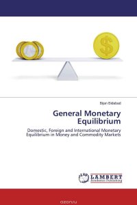 General Monetary Equilibrium