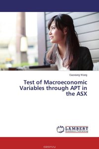 Test of Macroeconomic Variables through APT in the ASX