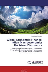 Global Economies Finance: Indian Macroeconomics Doctrines Dissonance