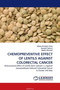 CHEMOPREVENTIVE EFFECT OF LENTILS AGAINST COLORECTAL CANCER