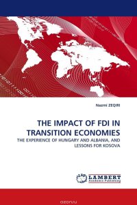 THE IMPACT OF FDI IN TRANSITION ECONOMIES