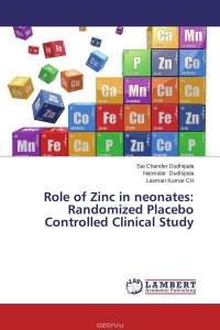 Role of Zinc in neonates: Randomized Placebo Controlled Clinical Study