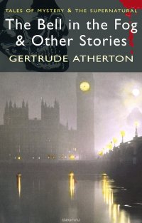 The Bell in the Fog & Other Stories