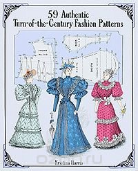 59 Authentic Turn-of-the-Century Fashion Patterns