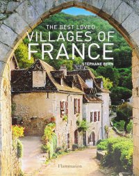 The Best Loved Villages of France