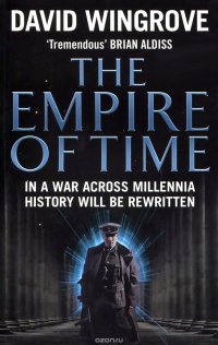 The Empire of Time: Roads to Moscow: Book 1