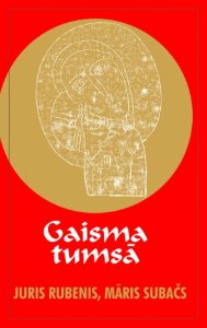 Gaisma tumsā