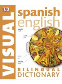 Spanish English Bilingual Visual Dictionary