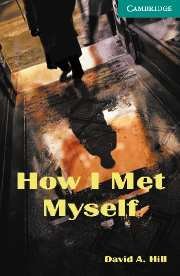 How I Met Myself: Level 3