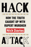 Hack Attack: How the Truth Caught Up With Rupert Murdoch