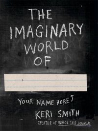 The Imaginary World Of...