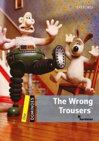 The Wrong Trousers: Level One: 400 Headwords