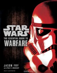 The Essential Guide to Warfare: Star Wars