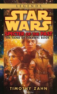 Specter of the Past: Star Wars (The Hand of Thrawn)