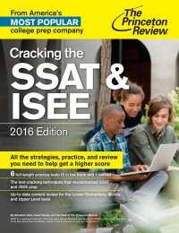 Cracking the Ssat & Isee: 2016 Edition