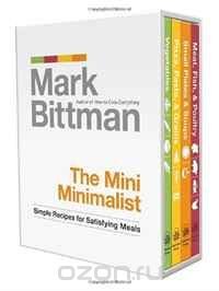 The Mini Minimalist: Simple Recipes for Satisfying Meals