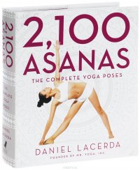 2,100 Asana: The Complete Yoga poses