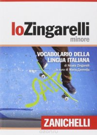 Il nuovo Zingarelli minore. Vocabolario della lingua italiana NEd