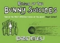 Return of the Bunny Suicides