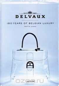 Delvaux: 180 years of Belgian luxury