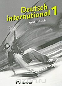 Deutsch international 1: Arbeitsbuch