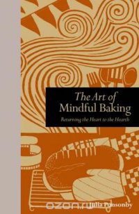 The Art of Mindful Baking