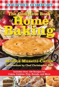 The Complete Book of Home Baking: Country Comfort