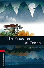 OXFORD bookworms library 3: PRISONER OF ZENDA 3 ED