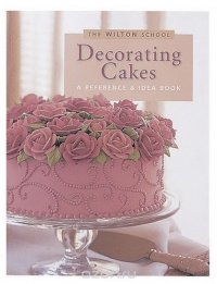 Decorating Cakes: A Reference & Idea Book